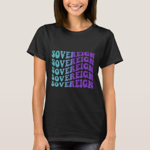 Souverän, Bewusstsein für psychische Gesundheit T-Shirt