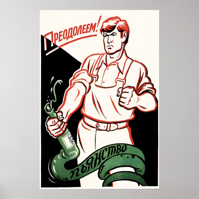 Soviet Anti Alcohol Poster We will overcome (Vorne)