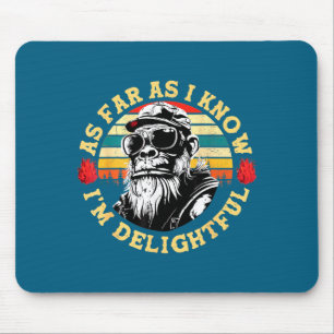 Soweit ich weiß, bin ich ein reizvoller lustiger A Mousepad