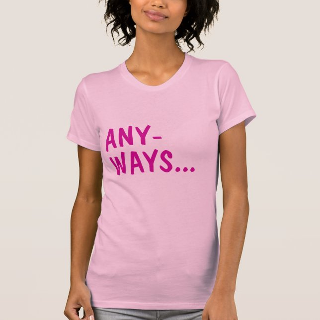 Sowieso T-Shirt (Vorderseite)