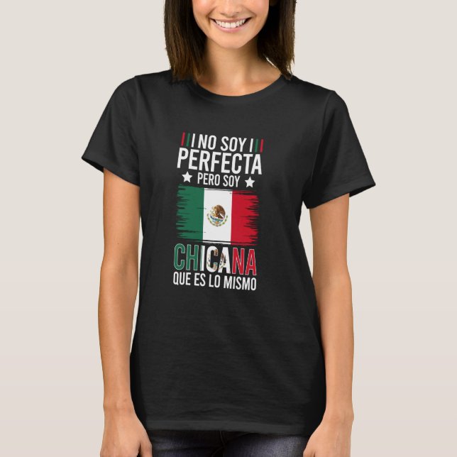 Soy Chicana T-Shirt (Vorderseite)