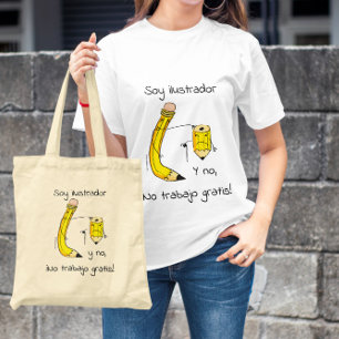 Soy ilustrador, no trabajo gratis T-Shirt