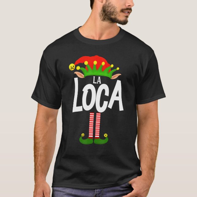 Soy La Loca Elf Familiengruppe in Spanisch T-Shirt (Vorderseite)