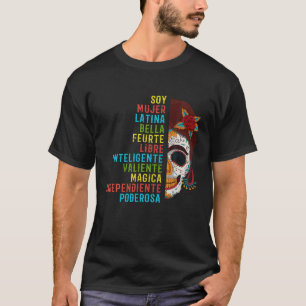 Soy Mujer Latina Sugar Skull Cinco De Mayo Spanisc T-Shirt