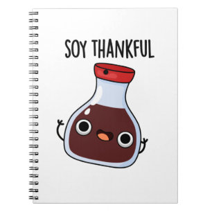 Soy Thankful Funny Soy Sauce Puff Notizblock