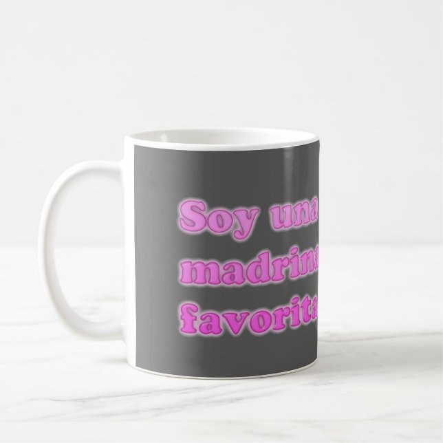 Soy Una Madrina Favorita Tasse (Links)