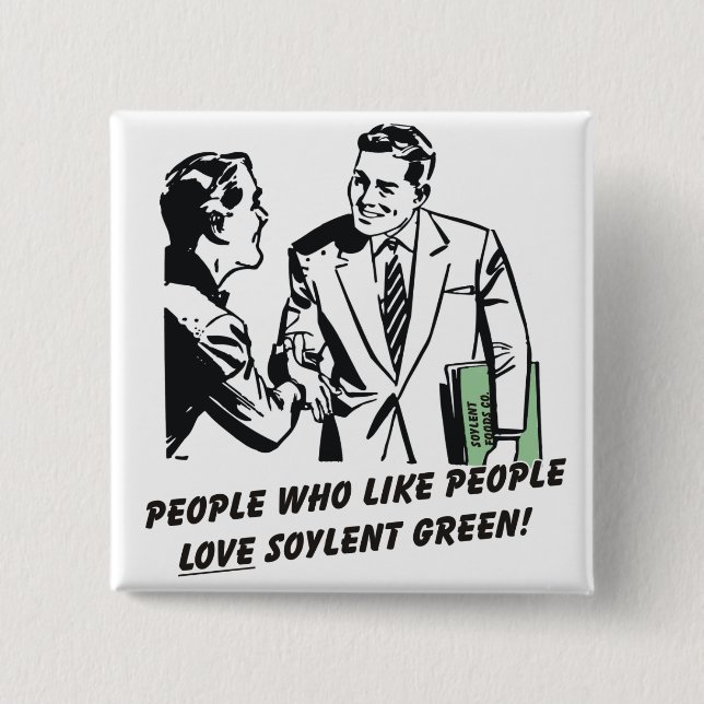 Soylent Green für Menschen Liebhaber Button (Vorderseite)