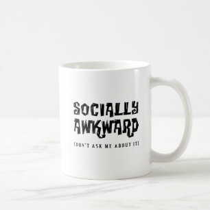 Sozial Unbeholfener Lustiger Becher Tasse