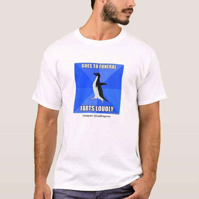 Sozial ungeschickter Penguin Begräbnis- Meme T - T-Shirt (Vorderseite)