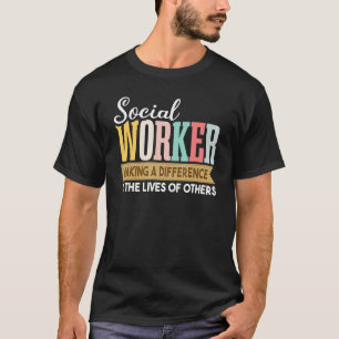 Sozialarbeiter machen einen Unterschied T-Shirt