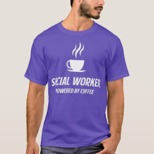 Sozialarbeiter mit Kaffee-Funny-Koffein T-Shirt