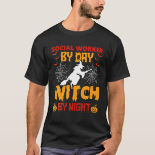 Sozialarbeiter nach Tag, Hexe nach Nacht Sozialarb T-Shirt