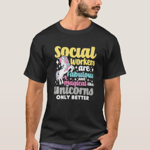 Sozialarbeiter sind fantastisch und magisch Öffen T-Shirt