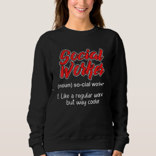Sozialarbeiter wie ein regulärer Arbeitnehmer, abe Sweatshirt