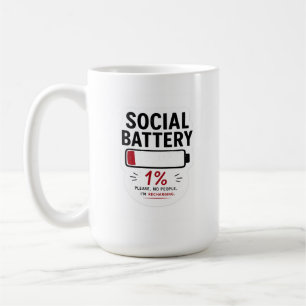 Sozialbatterie Niedrig Klassischer Becher Lustiger Kaffeetasse