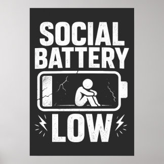 Sozialbatterie Niedrig Warnung Poster