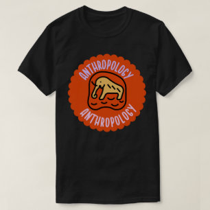 Soziale Anthropologie , Anthropologiestudent T-Shirt