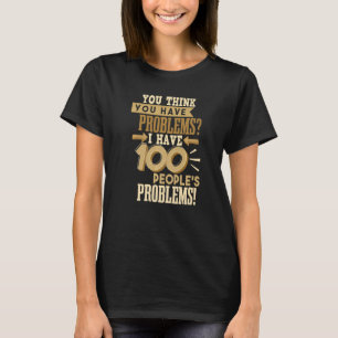Soziale Arbeit der Arbeitnehmer Ich habe 100 Mensc T-Shirt