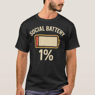 soziale Batterie lustige Introvertierte soziale kl T-Shirt