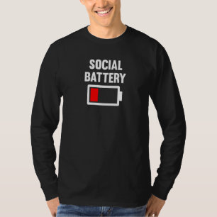 Soziale Batterie Nerd Einzelgänger Erwachsenen Hum T-Shirt