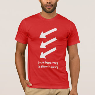 Soziale Demokratie: Eine alternative Geschichte Ro T-Shirt