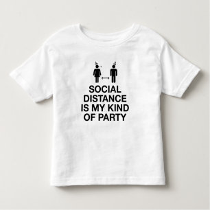 Soziale Distanz ist mein Party Kleinkind T-shirt