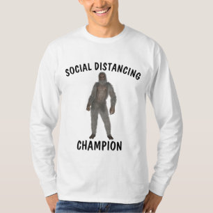 SOZIALE ENTFERNUNG CHAMPION BIGFOOT T - SHIRT