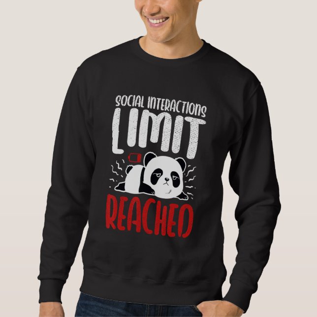 Soziale Interaktionen Limit erreicht Introvertiert Sweatshirt (Vorderseite)