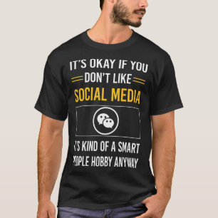 Soziale Medien für intelligente Menschen T-Shirt