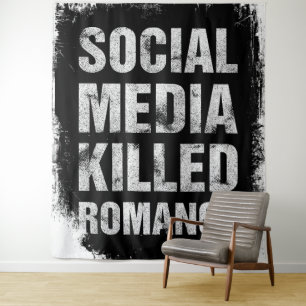 Soziale Medien haben die Romantik getötet Wandteppich