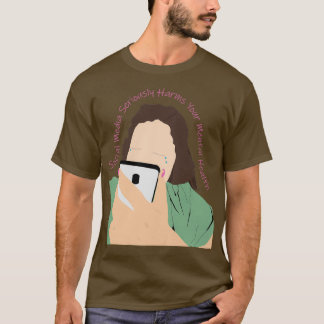 Soziale Medien schädigen ernsthaft Ihre psychische T-Shirt