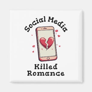 Soziale Medien töteten Romantik Magnet