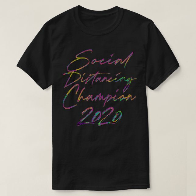 Sozialer DistanzChampion 2020 Retro Typografie D T-Shirt (Design vorne)