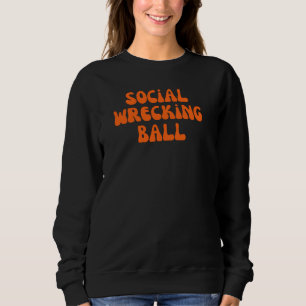 Sozialer Rückschlag Sweatshirt