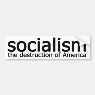 Sozialismus - die Zerstörung von Amerika Autoaufkleber