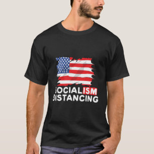 Sozialismus distanziert antisozialistische Regieru T-Shirt