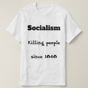 Sozialismus, Leute tötend T-Shirt