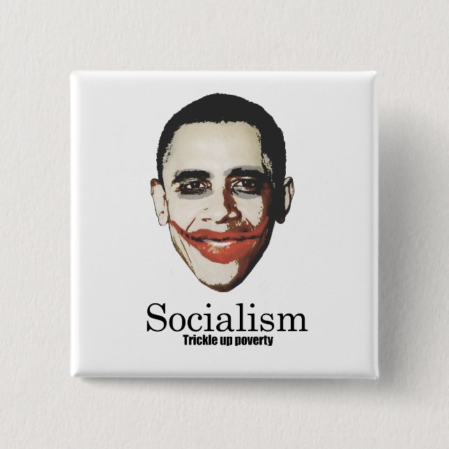 Sozialismus - Rieseln herauf Armut Button (Vorderseite)