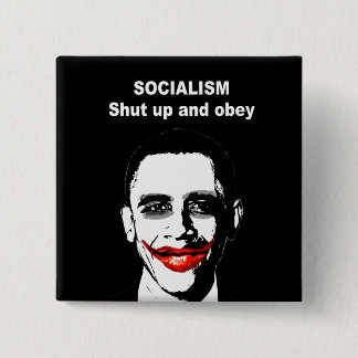 SOZIALISMUS - SCHLIESSEN UND OBEY BUTTON