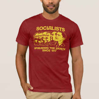 Sozialisten: Verbreiten des Reichtums T-Shirt