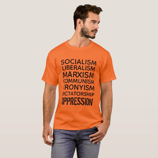 Sozialistische und liberale Agenda - Unterdrückung T-Shirt (Vorne ganz)