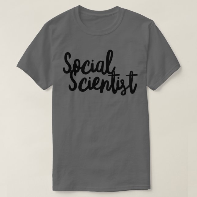 Sozialwissenschaftler 2 T-Shirt (Design vorne)
