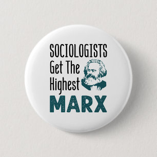 Soziologen bekommen die höchste Marx-Soziologie Button