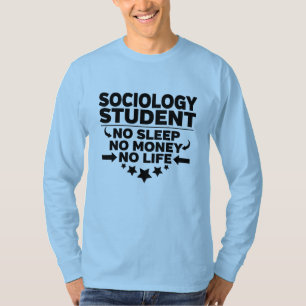 Soziologische Uni Student No Life oder Money T-Shirt