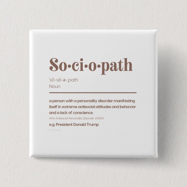 Soziopath: Trump Button (Vorderseite)