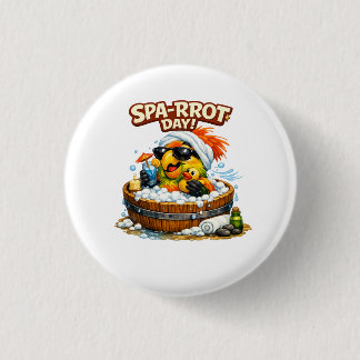 Spa-rrrot Day Funny Parrot Spa Relax Design Button
