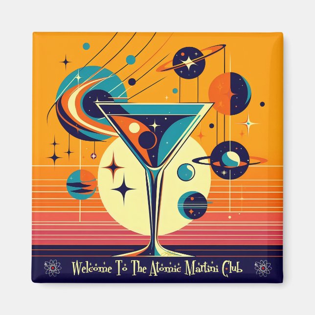 Space Age Willkommen im Atomic Martini Club Magnet (Vorne)