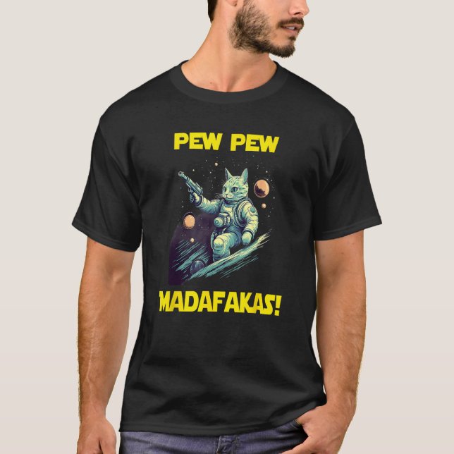 Space Astronaut Pew Madafakas Nebelung Cat 1 T-Shirt (Vorderseite)