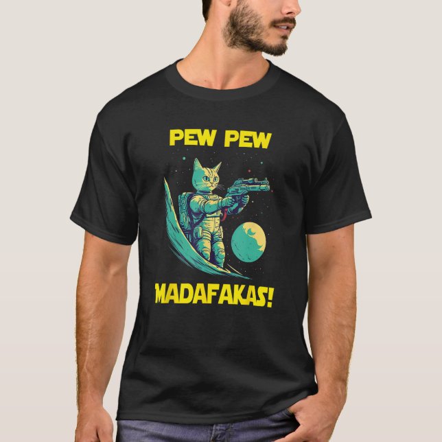 Space Astronaut Pew Madafakas Savannah Cat T-Shirt (Vorderseite)