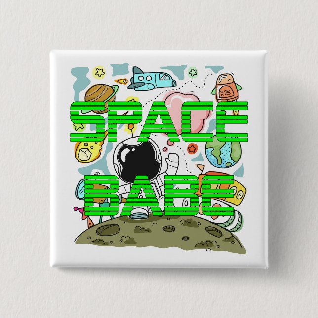 Space Babe Button (Vorderseite)